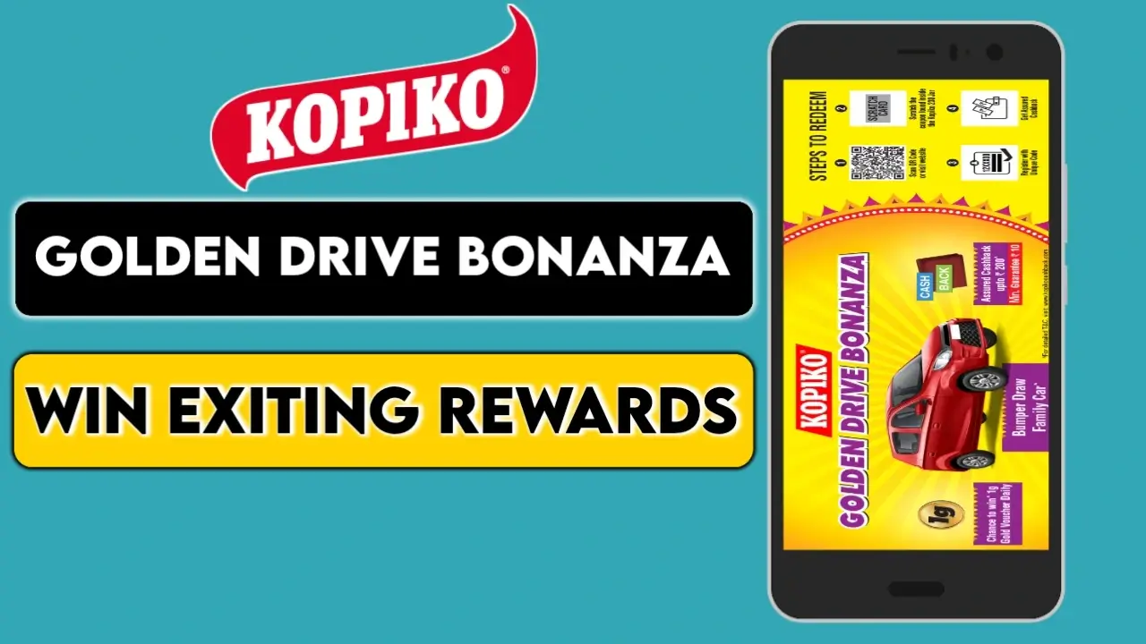 [ Unique Code Based ] Kopiko Golden Drive Bonanza Offer: Assured Cashback Up To  ₹200 & Win Rewards