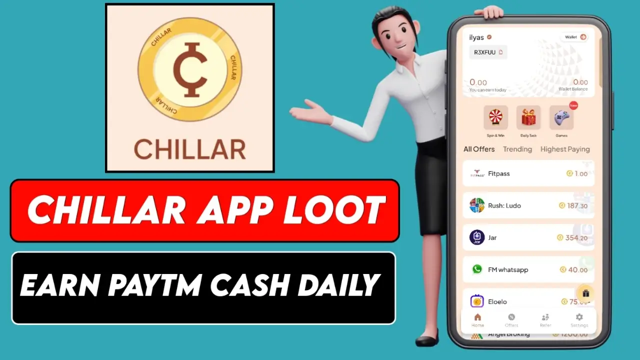 Chillar App Referral Code [2024] “R3XFUU”: Earn RS 100 Paytm Cash Daily