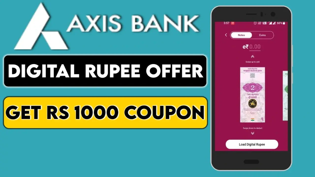 Axis Bank Digital Rupee Offer: Get Rs 1000 Coupon Free