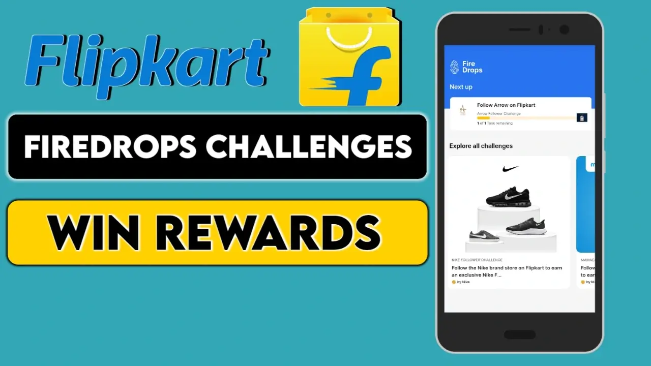 Flipkart Firedrops Challenges: Win Exciting Prizes
