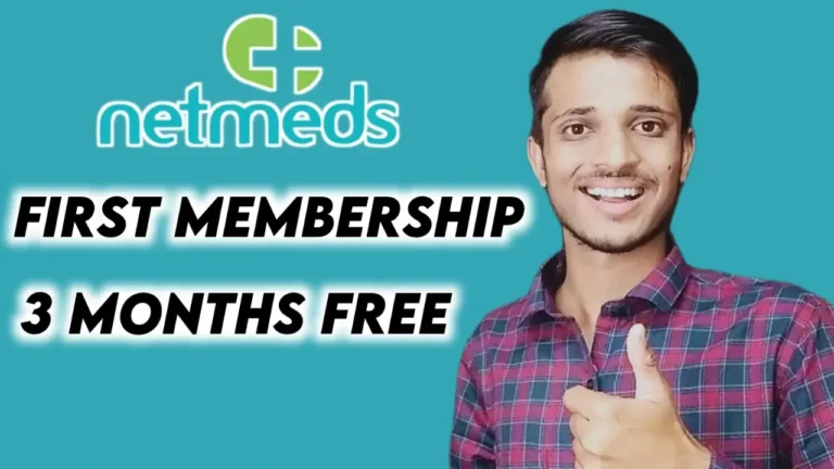Netmeds First Membership Free